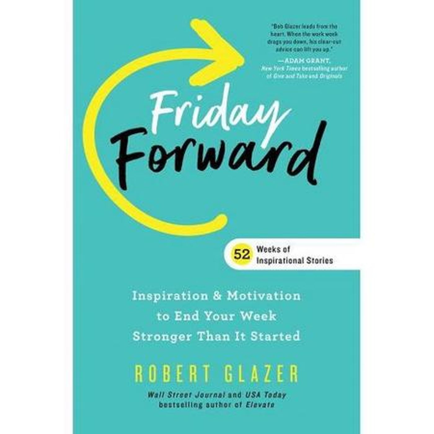 Full Moon Positive Book Club: Friday Forward with Robert Glazer (9/20/2021) episode artwork
