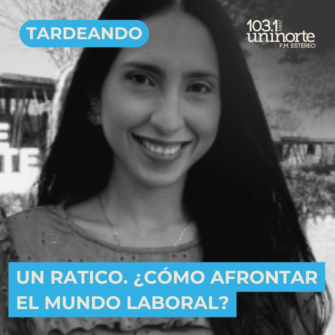 Un Ratico :: ¿Cómo afrontamos el mundo laboral? episode artwork