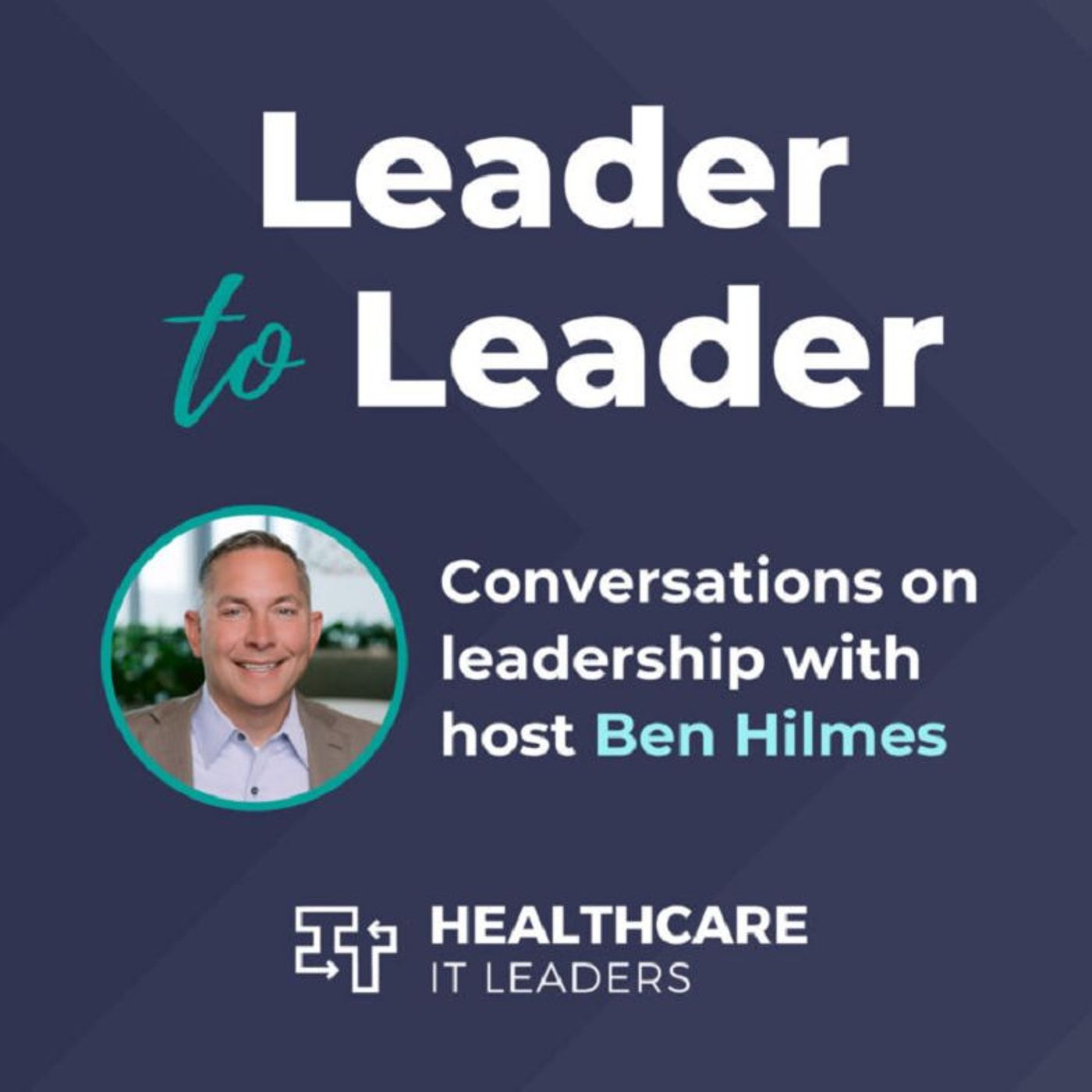 Leader to Leader: Driving Innovation at Emory Healthcare episode artwork