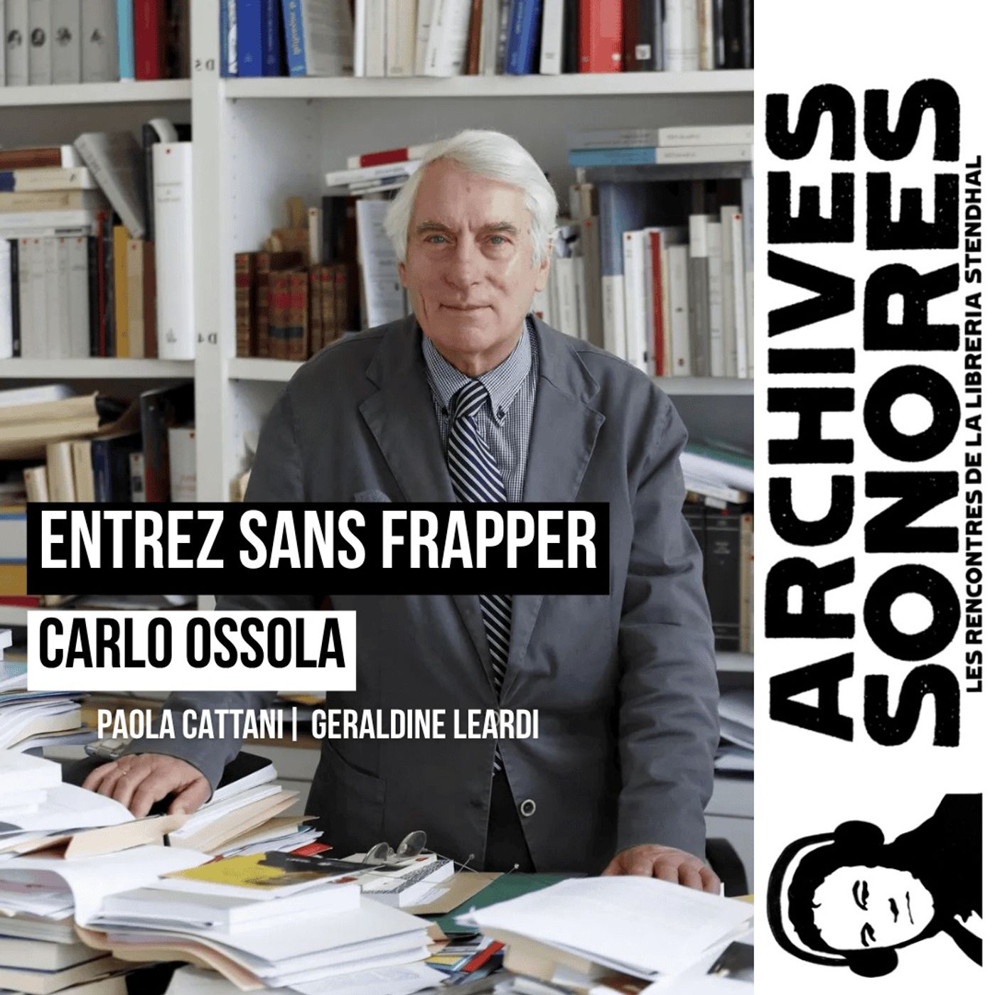 Carlo Ossola – Entrez sans frapper