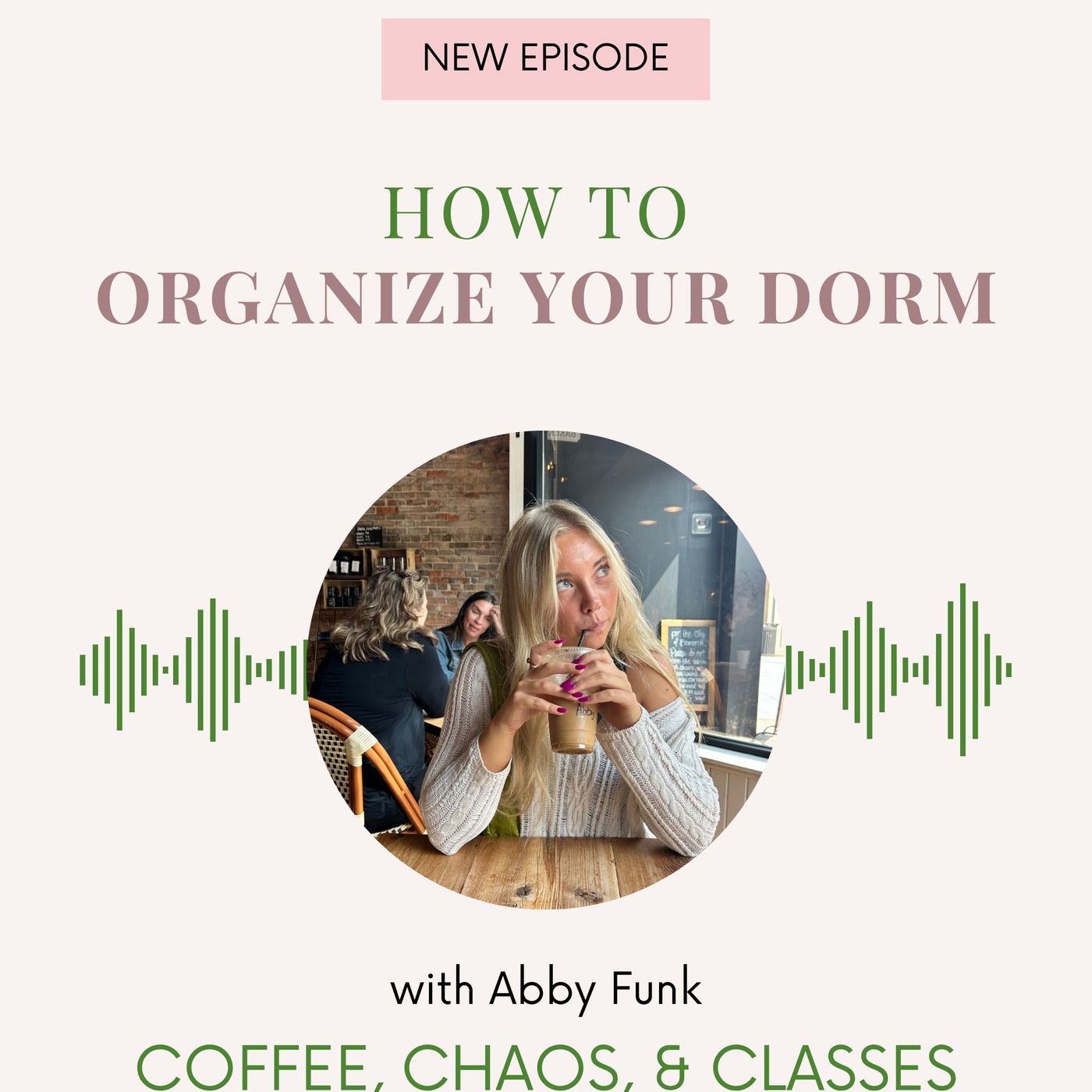 Dorm Organization Hacks episode artwork
