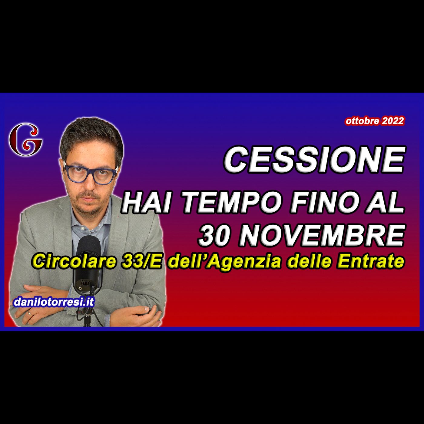 SUPERBONUS 110 ultime notizie Cessione del Credito - hai tempo fino al 30 Novembre episode artwork