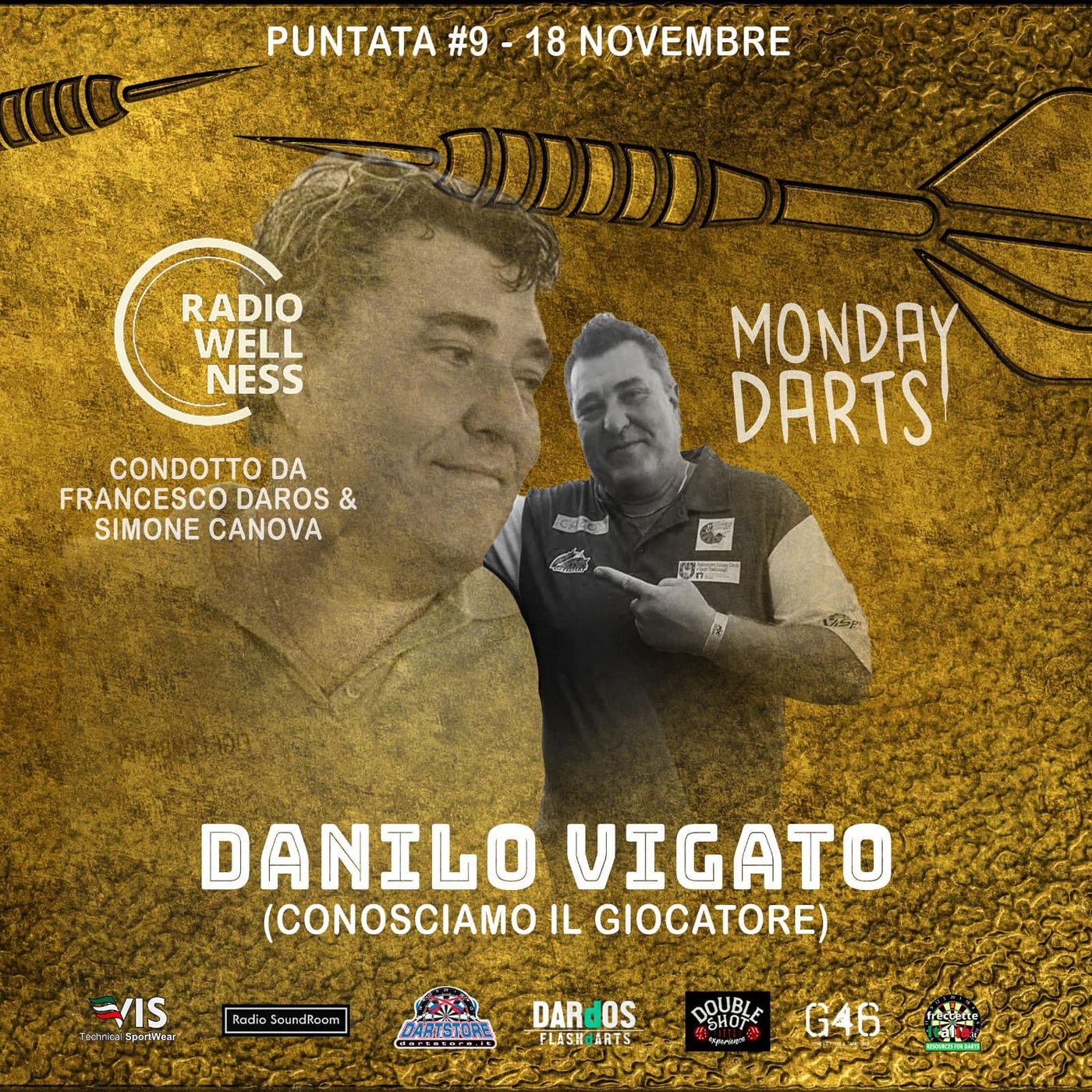 MONDAY DART - Nono Episodio -  Danilo Vigato episode artwork