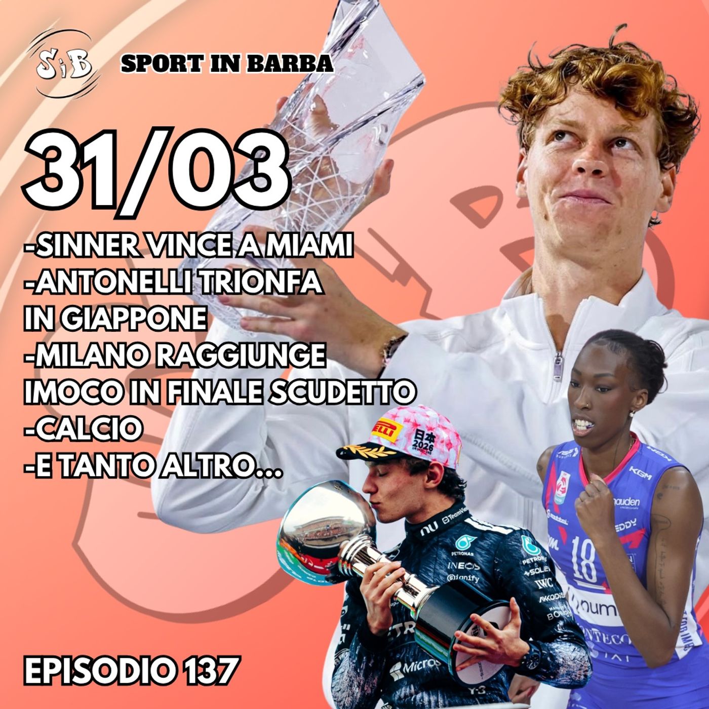 Episodio 137: Vincono SINNER e ANTONELLI, in finale MILANO raggiunge Conegliano, vigilia di PLAYOFF MONDIALE episode artwork