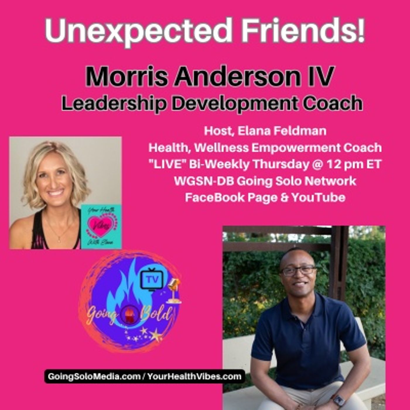 Unexpected Friends!  Guest Morris Anderson IV