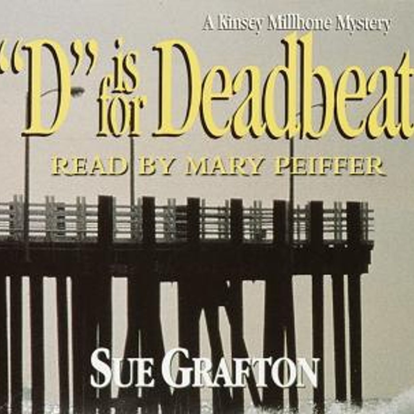 D is for Deadbeat by Sue Grafton episode artwork