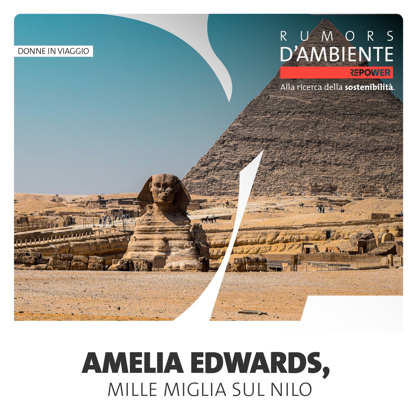 Focus – Amelia Edwards, mille miglia sul Nilo episode artwork