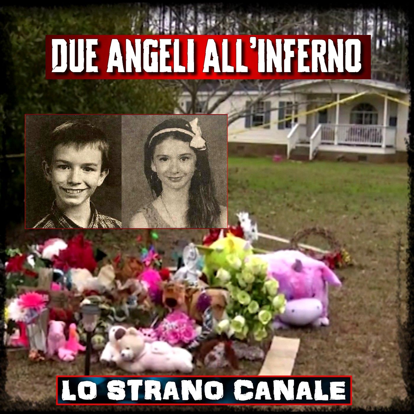 DUE ANGELI ALL'INFERNO - Mary e Elwyn Crocker (Lo Strano Canale Podcast)