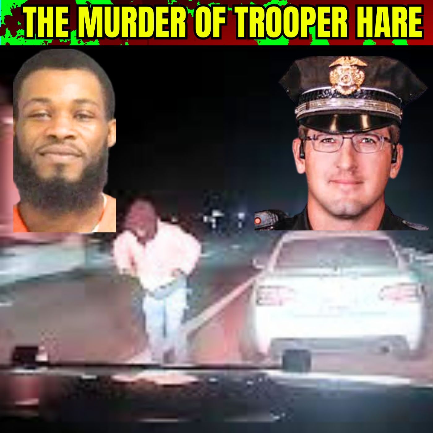 The Ambush Murder of Trooper Hare - Manhunt For The Killer