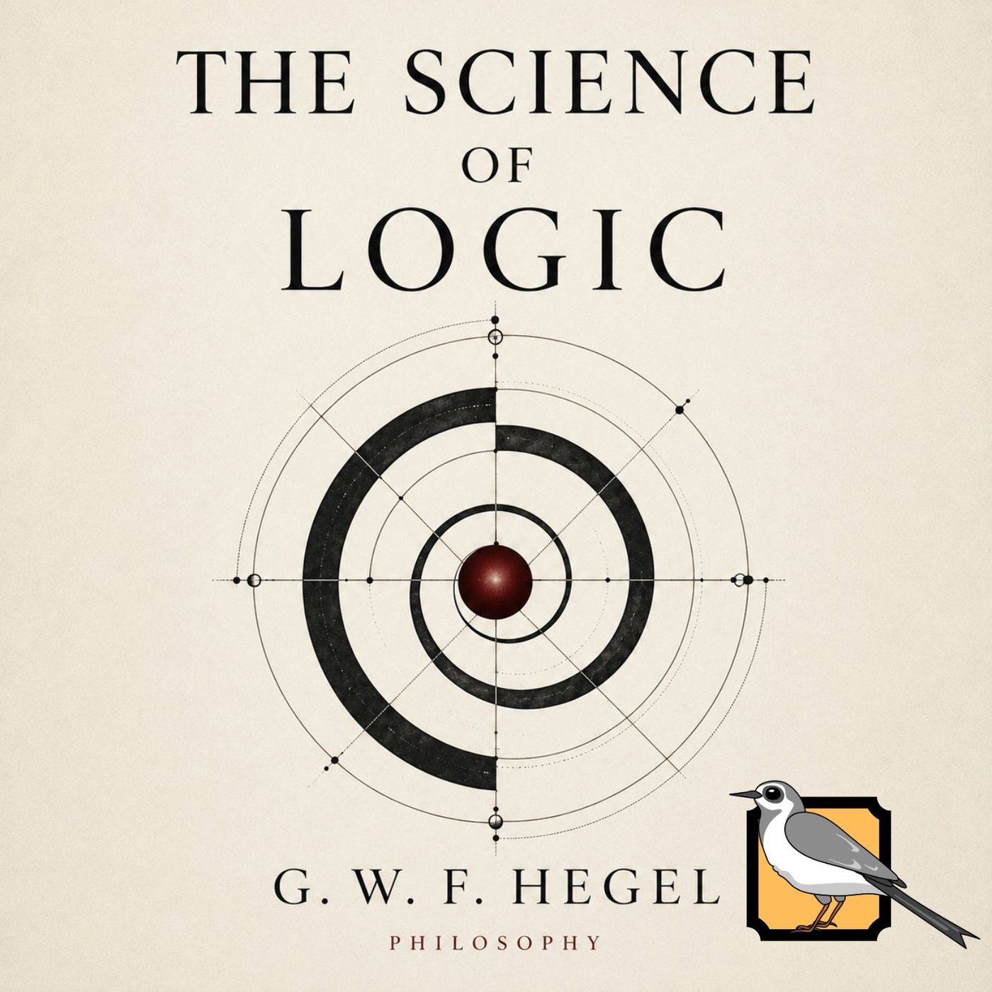 The Science of Logic (G. W. F. Hegel) | Full Audiobook | Part 4 of 4 episode artwork