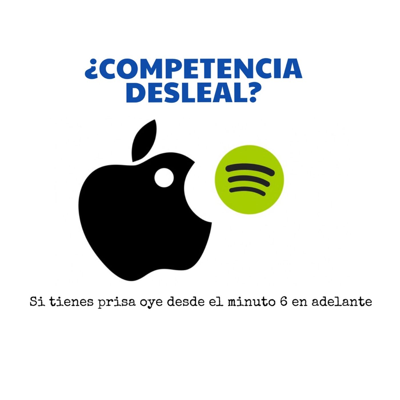 Apple vs Spotify: competencia desleal