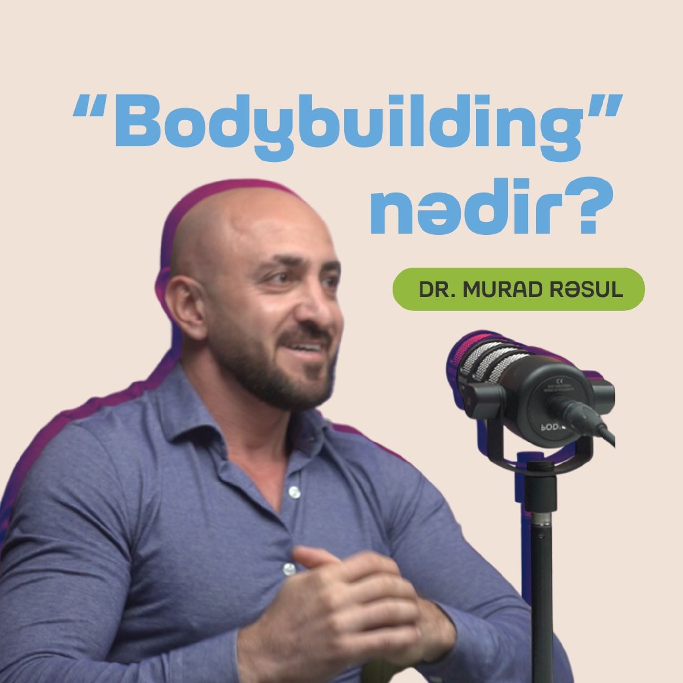 "Bodybuilding" nədir? | Murad Rəsul | Söhbətgah episode artwork