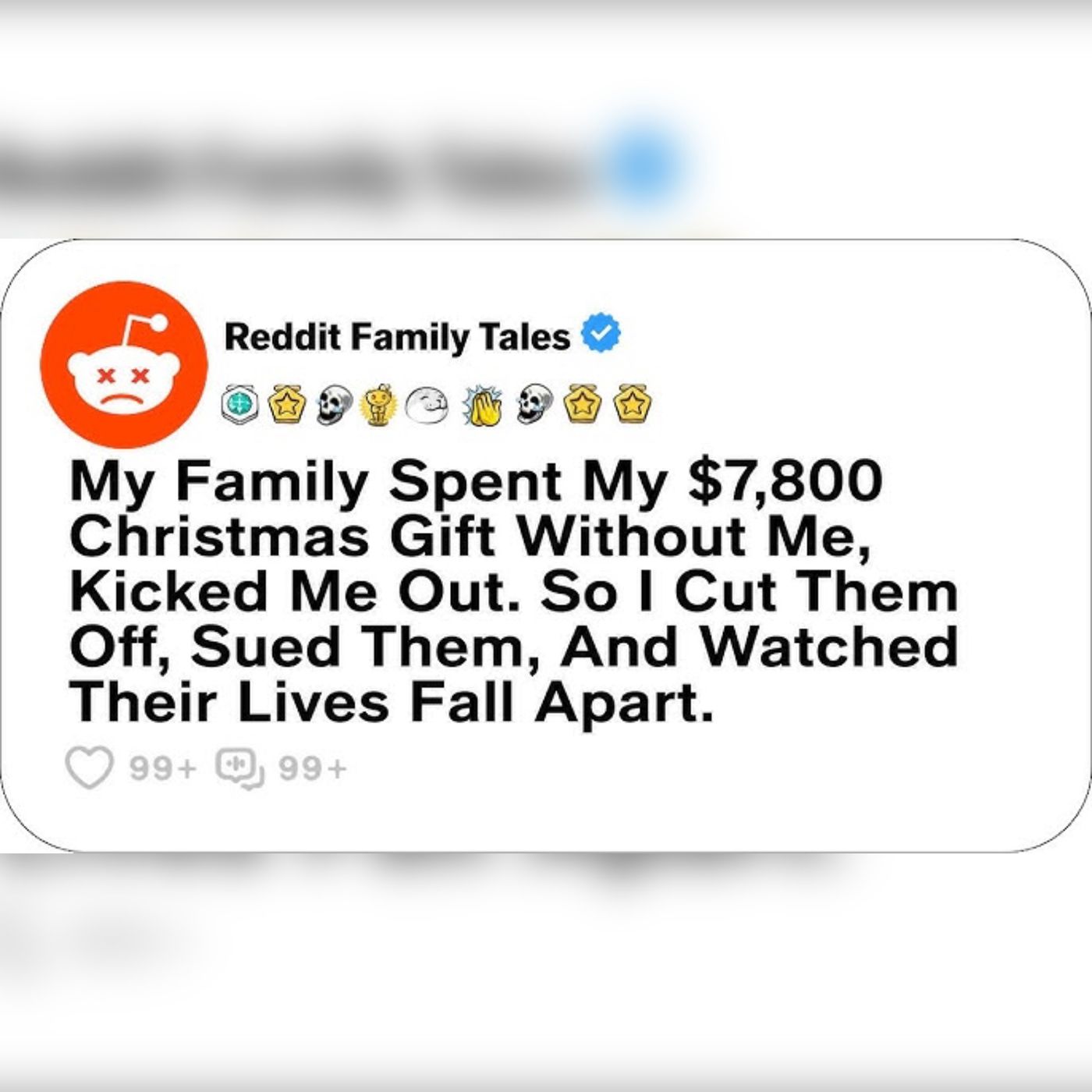 My Family Spent My $7,800 Christmas Gift Without Me, Kicked Me Out. So I Cut... - Reddit Stories episode artwork