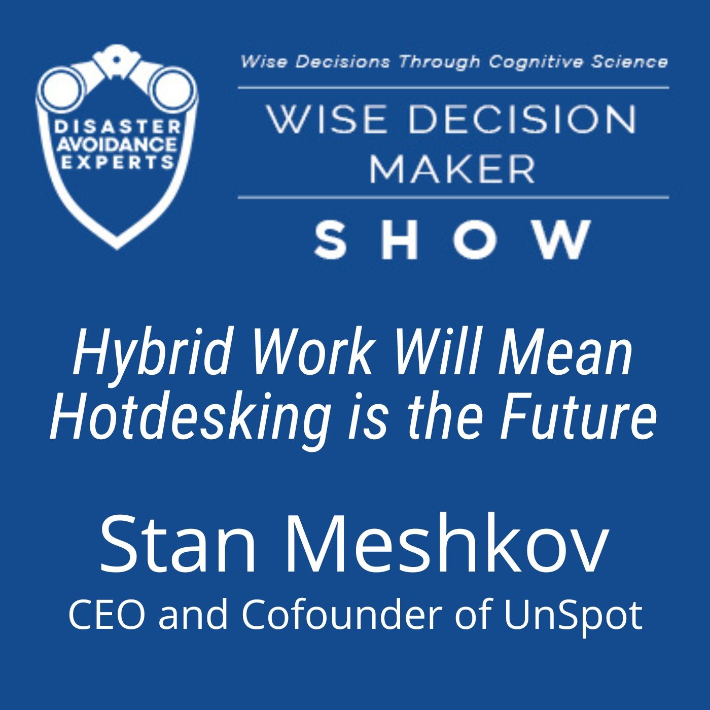Wise Decision Maker Show