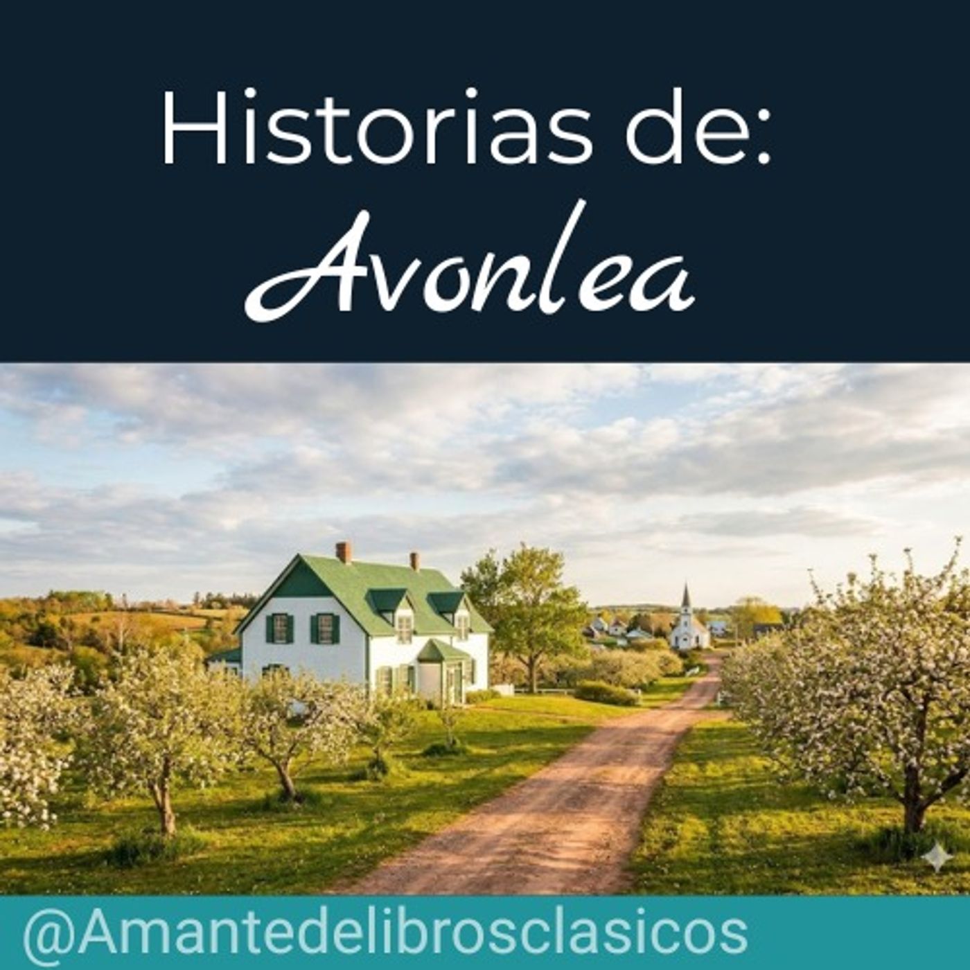 Avonlea 2 - Capítulo 3: La hija de su Padre (Parte 2) episode artwork