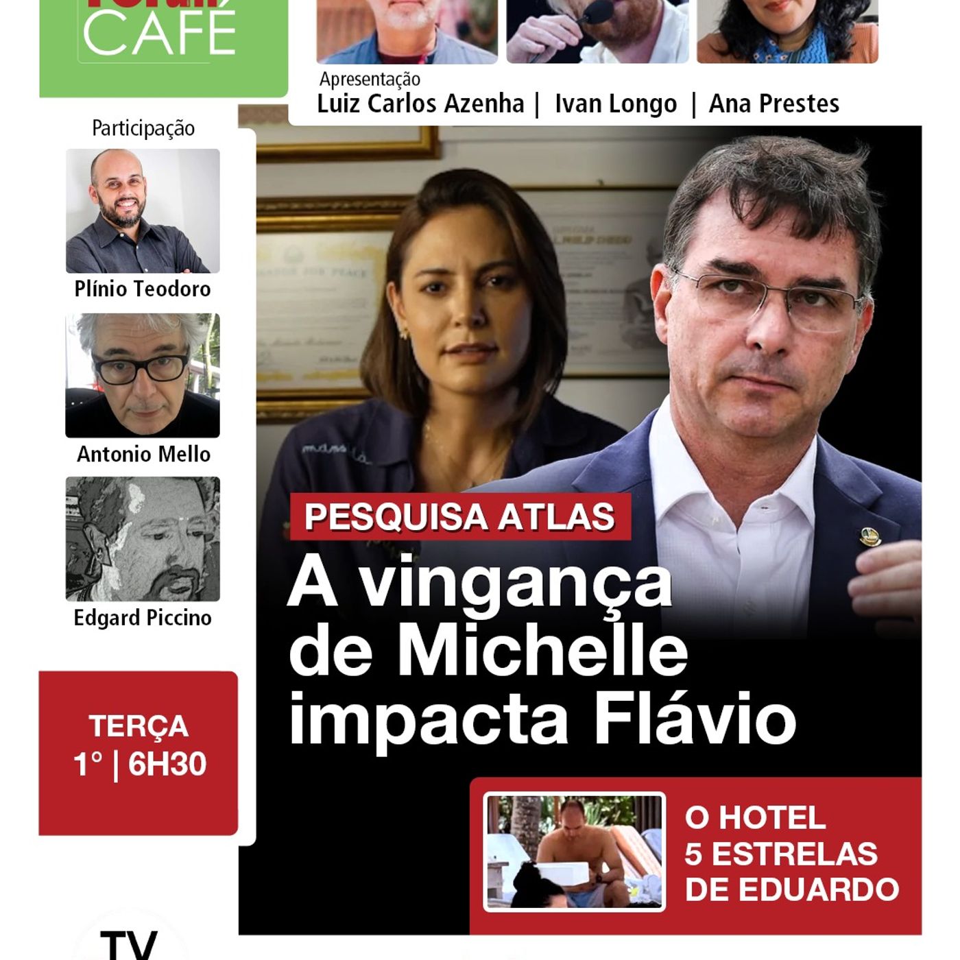 Pesquisa Atlas reflete o ataque de Michelle Bolsonaro contra Flávio | 01.07.26 episode artwork