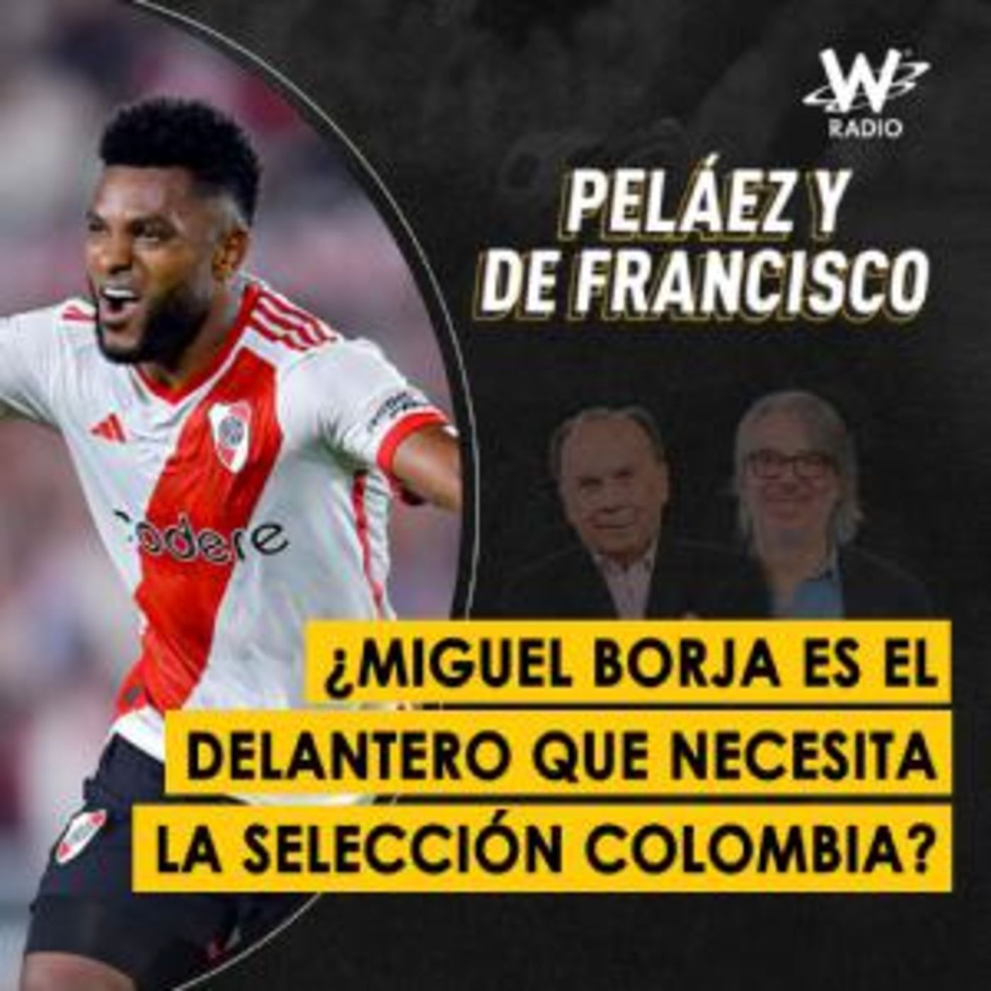 Peláez y De Francisco en La W