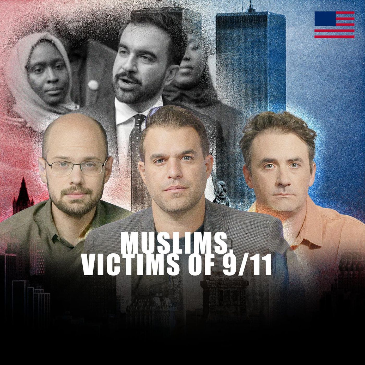 Muslims, The Real Victims of 9/11? episode artwork