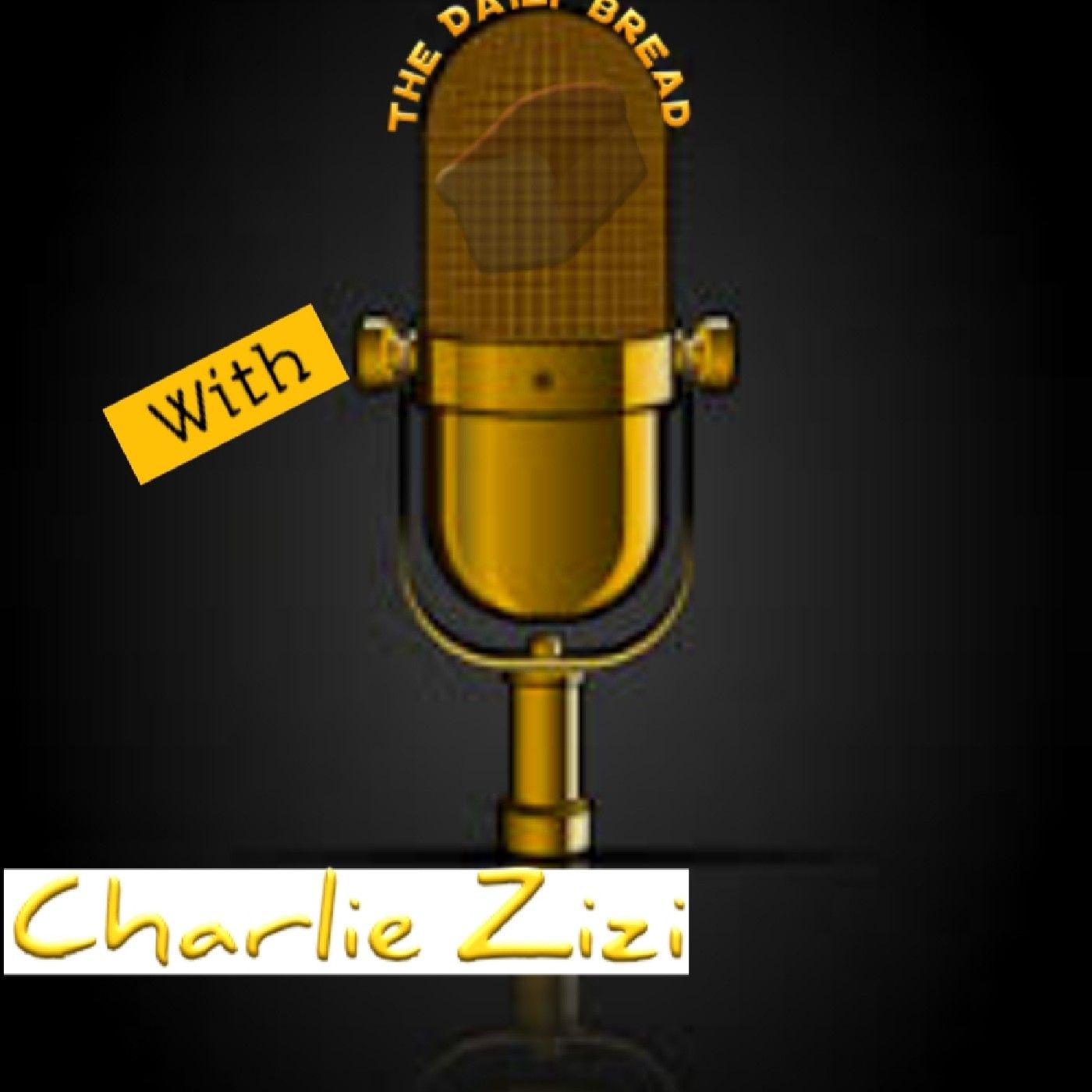 Daily Bread With Charlie Zizi