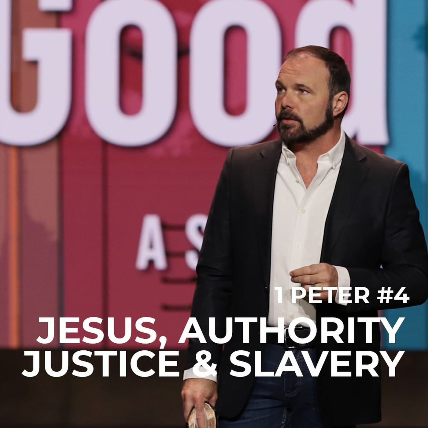 1st Peter #4 - Jesus, Authority, Justice, and Slavery