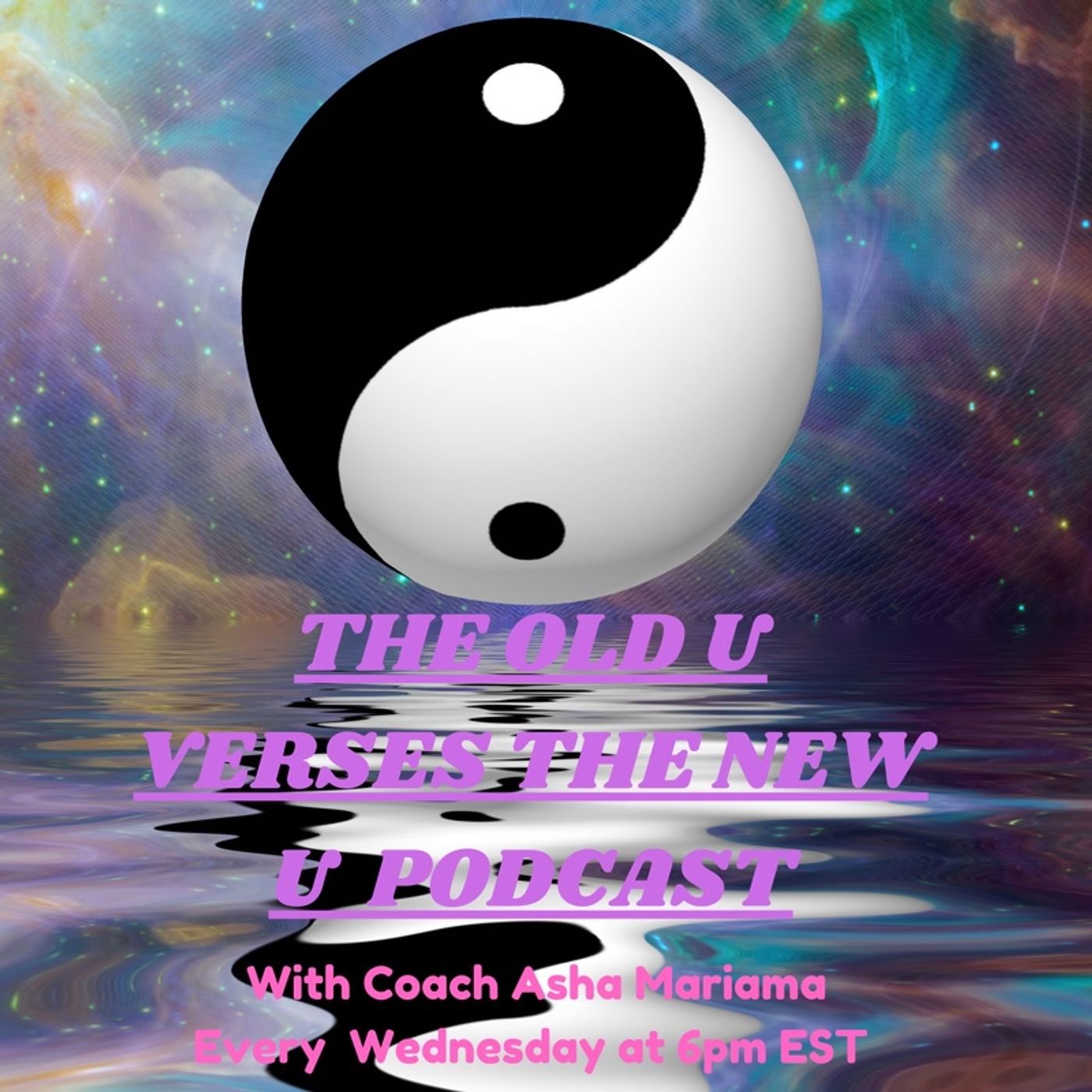 The Old You Vs The New You Podcast