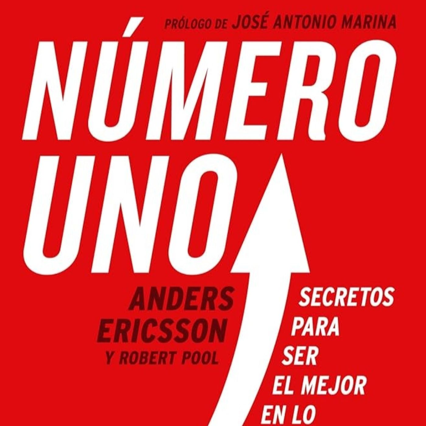 Número Uno, el libro explicado: las 3 claves para ser el mejor (y no dependen del talento) - Conocimiento Experto episode artwork