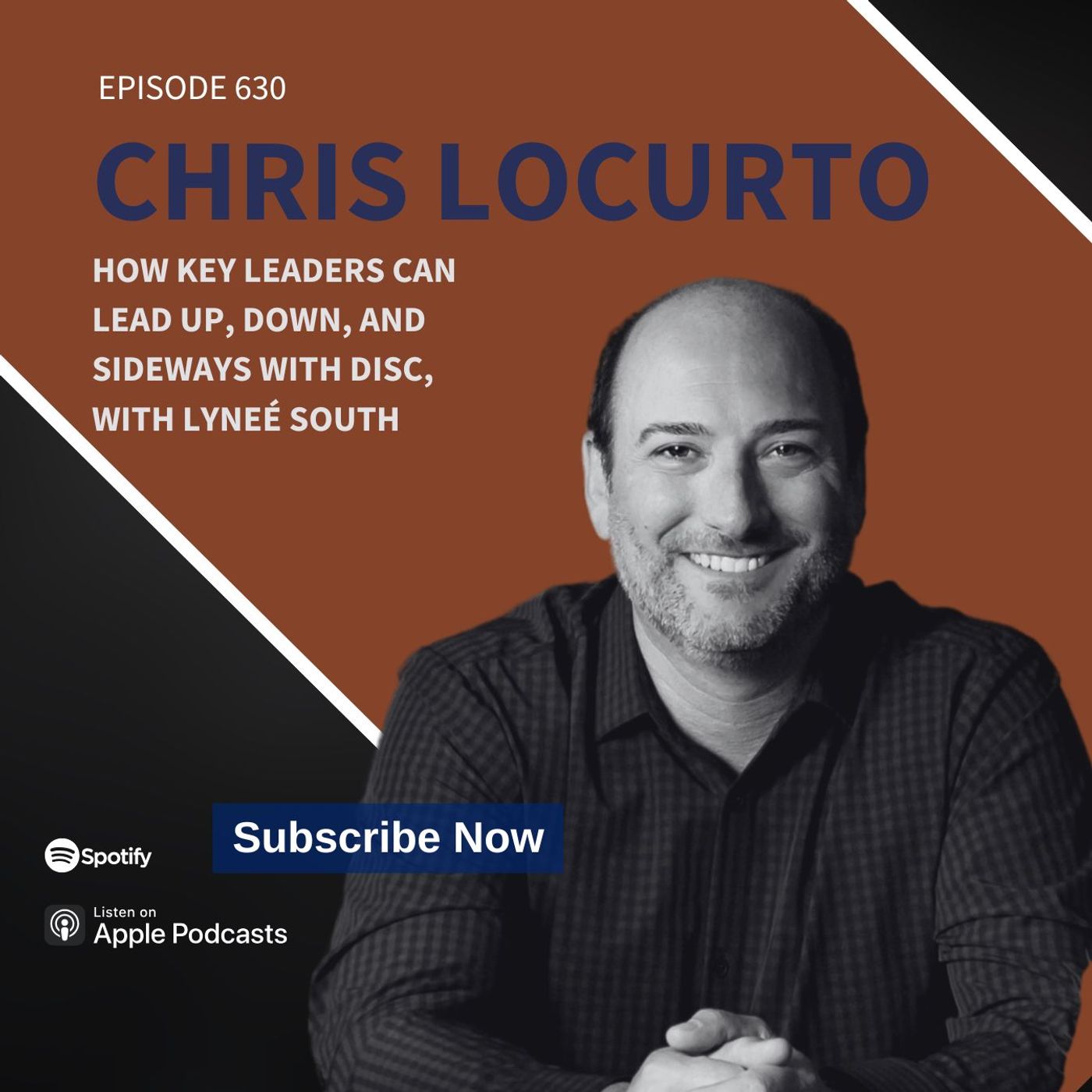 630 | How Key Leaders Can Lead Up, Down, and Sideways with DISC, with Lyneé South 630 | How Key Leaders Can Lead Up, Down, and Sideways with DISC, with Lyneé South