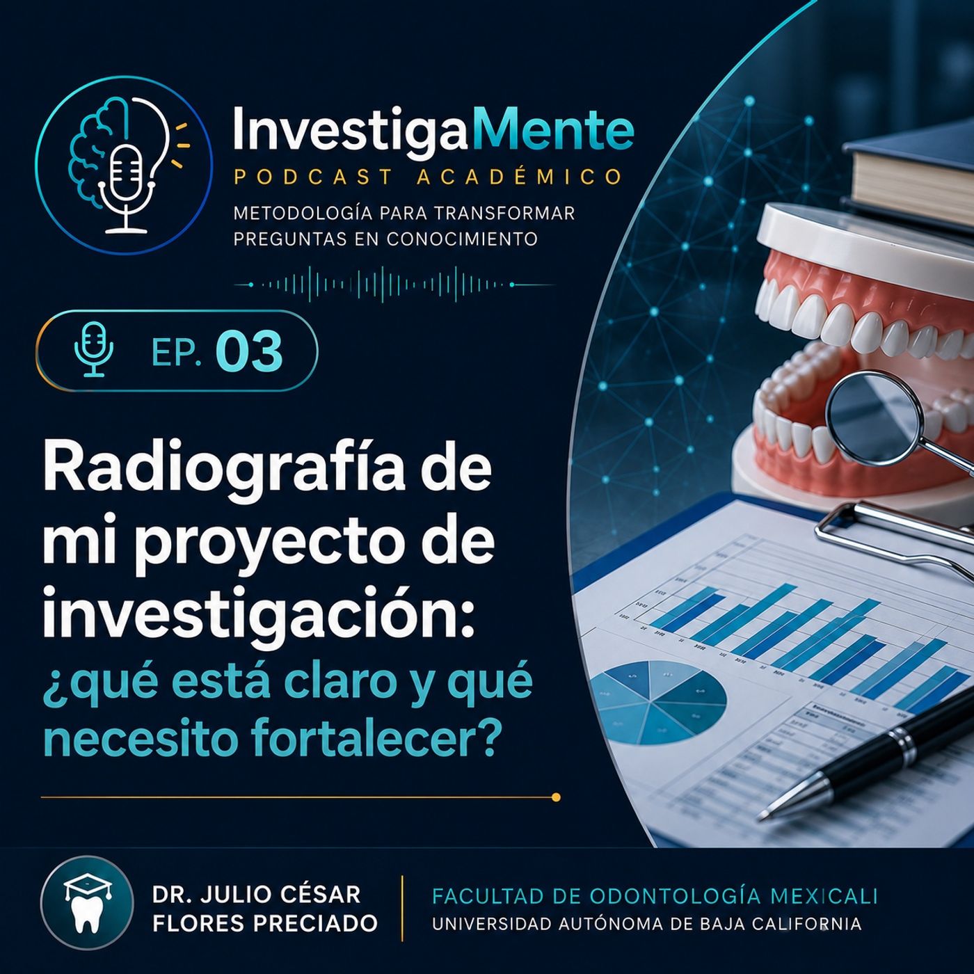 🎙️ EP. 03 | Radiografía de mi proyecto de investigación: ¿qué está claro y qué necesito fortalecer? episode artwork