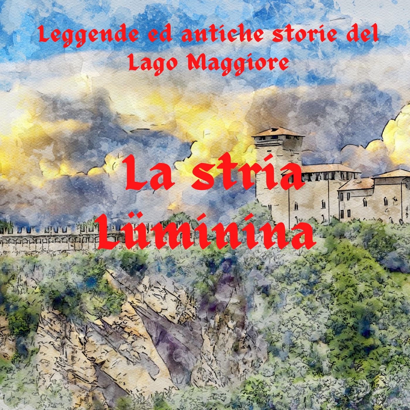 Leggende e storie  del Lago Maggiore
