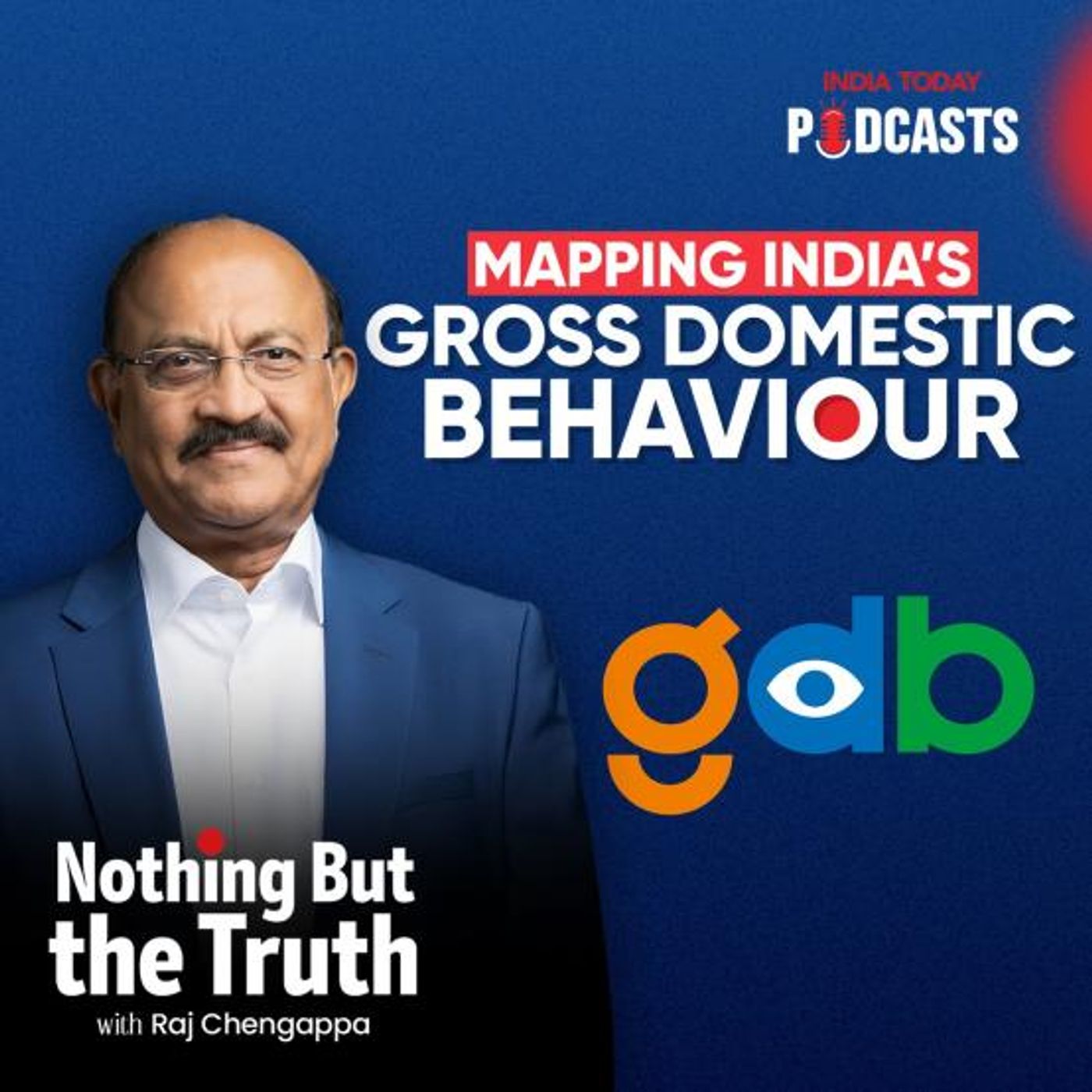 Mapping India’s Gross Domestic Behaviour | Nothing But The Truth, S2, Ep 84 episode artwork