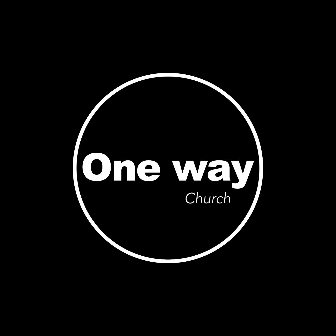 One Way Church Podcast