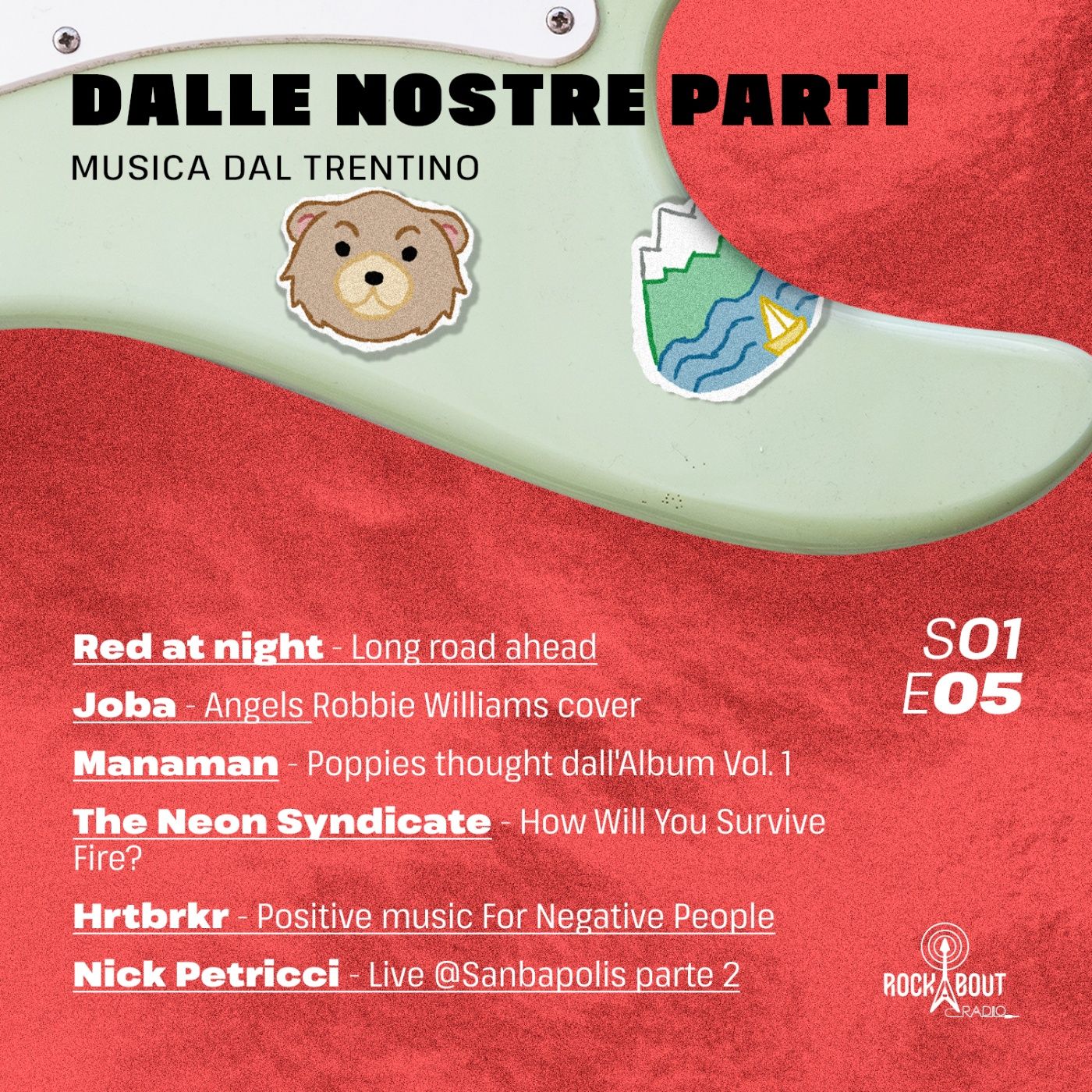 S02E05 - La Musica dalle nostre parti - Red at night, Joba, Manaman, The Neon Syndicate, Hrtbrkr e Nick Petricci episode artwork