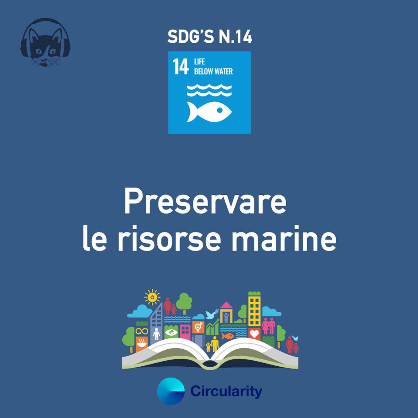 14. Preservare le risorse marine