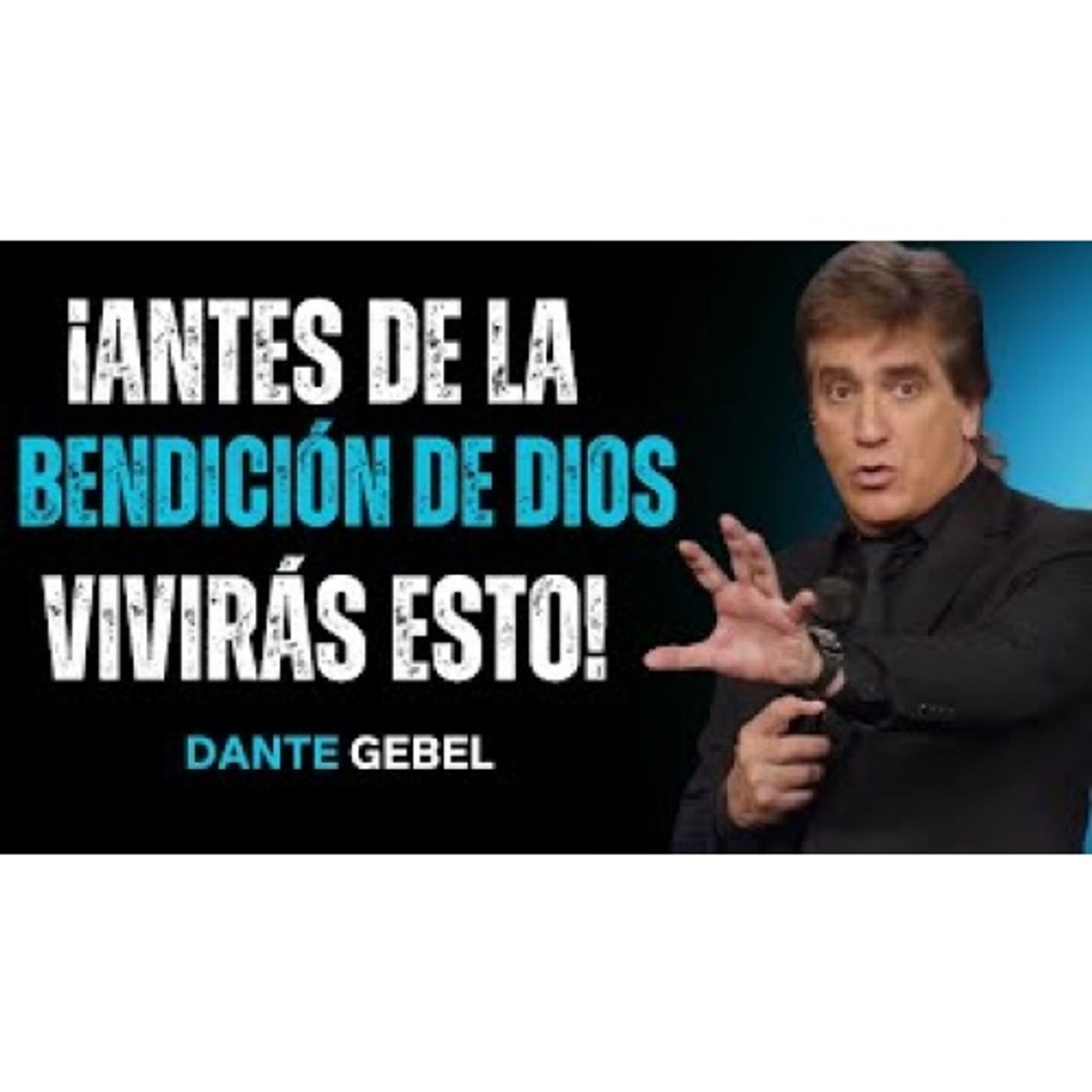 ¡Antes De Que La Bendición De Dios Llegue A Tu Vida, Pasarás Por Esto! - Predicas de Dante Gebel
