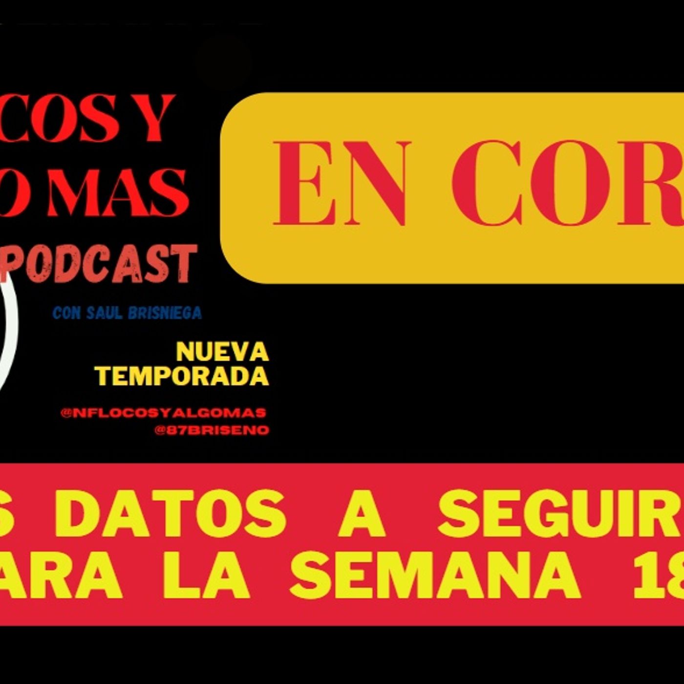 NFLocos de Corazon Podcast