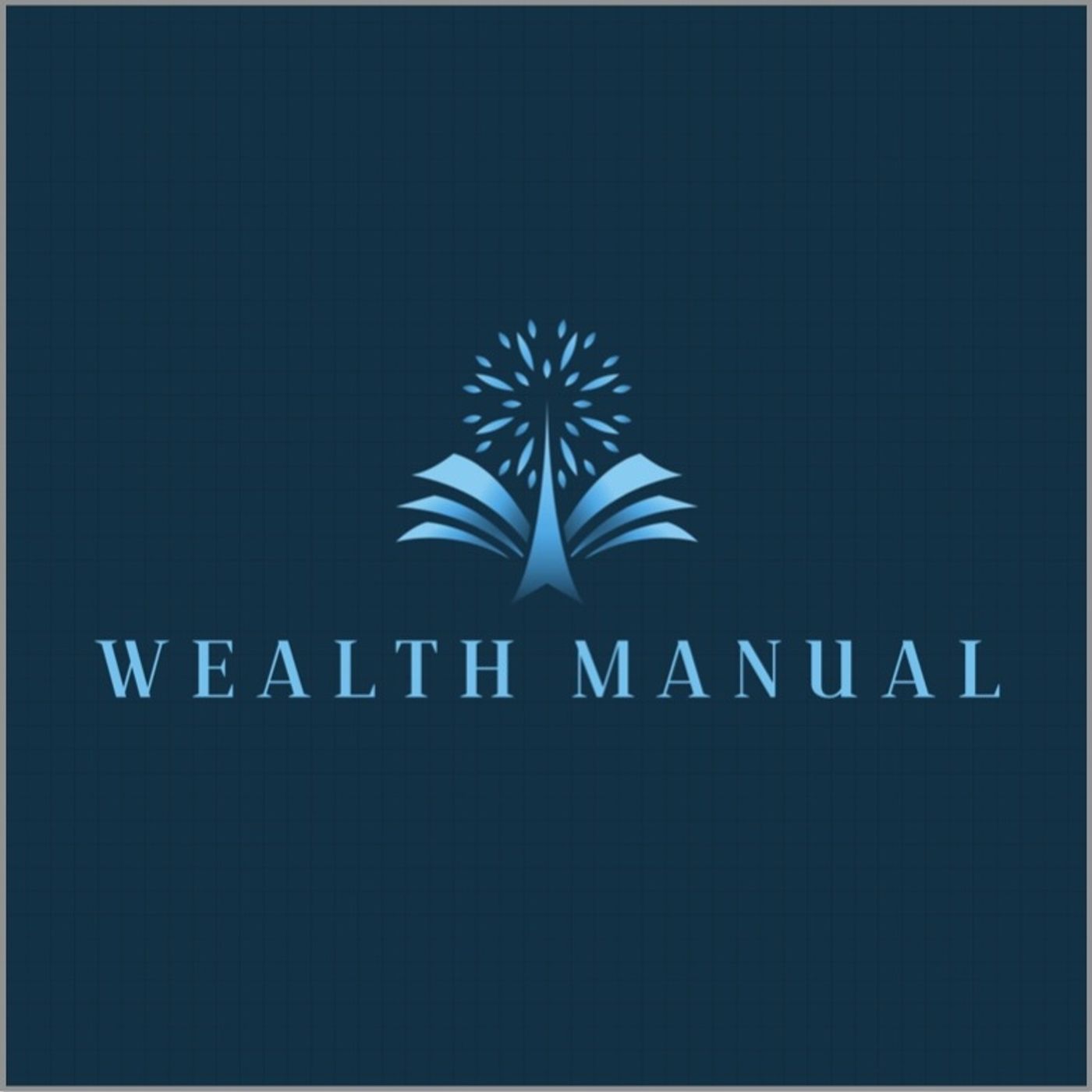Wealth Manual podcast artwork