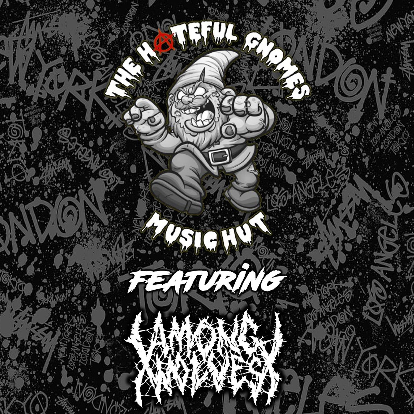 The Hateful Gnome's Music Hut - Episode 55 (ft. Among Wolves) episode artwork