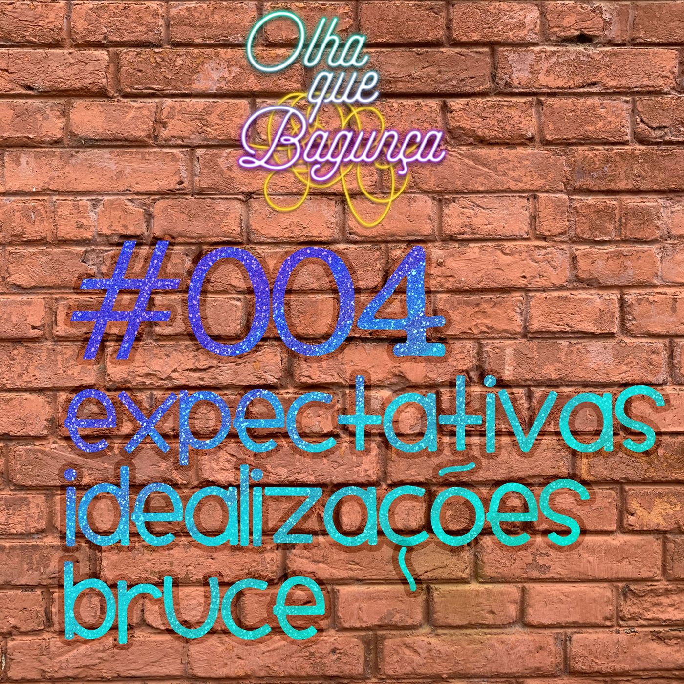04 - Expectativas & Idealizações & Bruce episode artwork