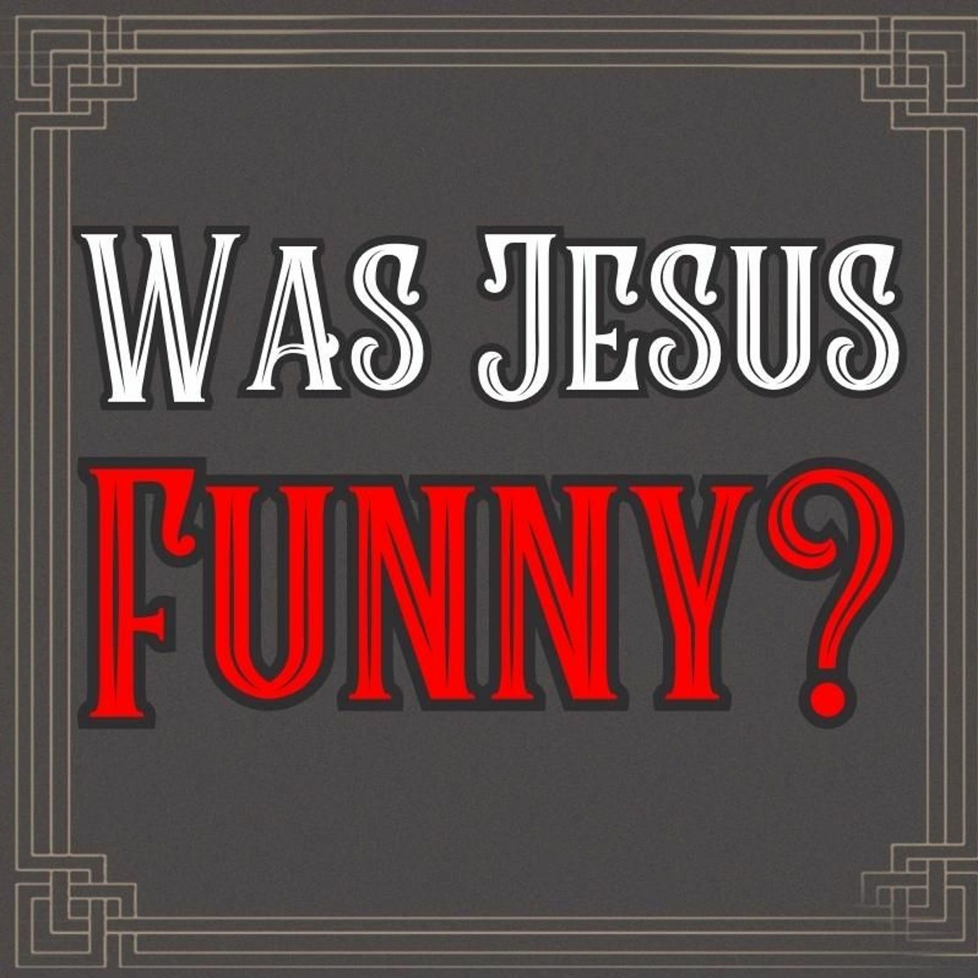 Was Jesus funny?