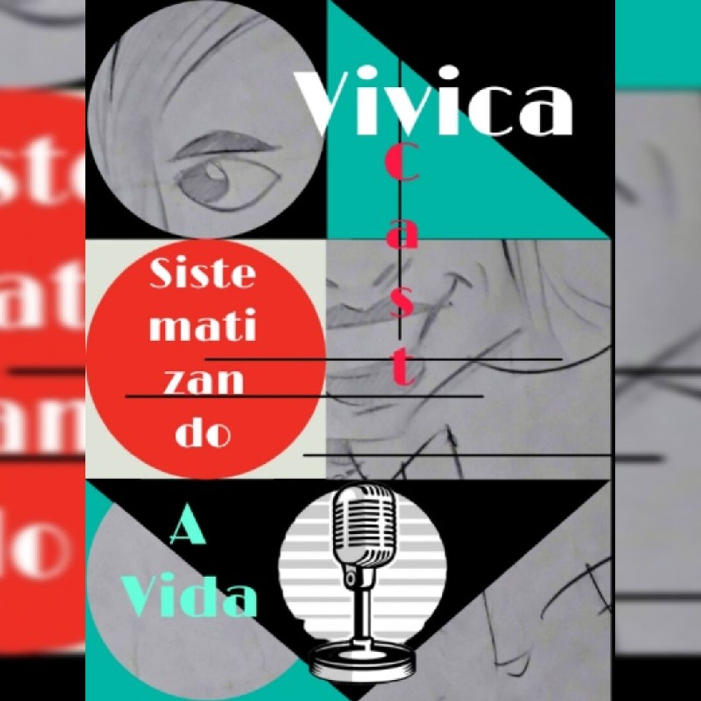 VivicaCast: Sistematizando à Vida