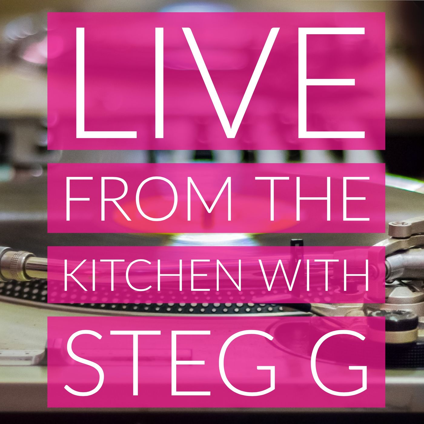 Live from the Kitchen with Steg G