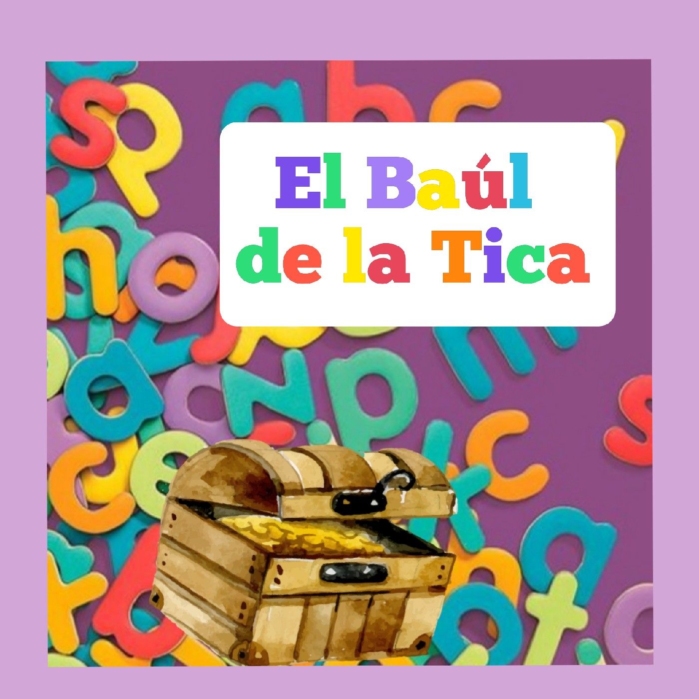 Cuentos Infantiles." El Baúl De La Tica"