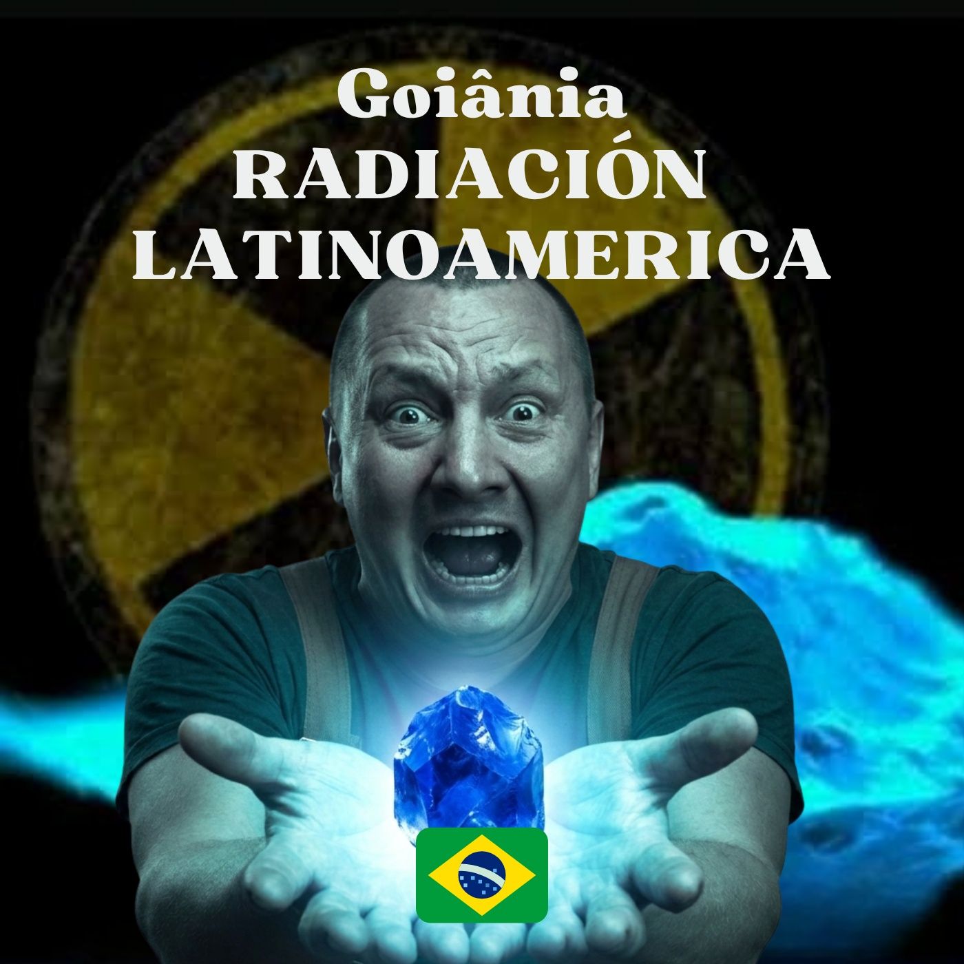 059  El letal polvo azul de Goiânia BRAZIL 🇧🇷