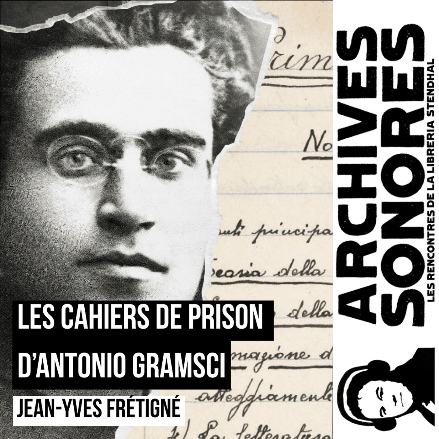 Jean-Yves Frétigné - Les Cahiers de Prison d'Antonio Gramsci episode artwork