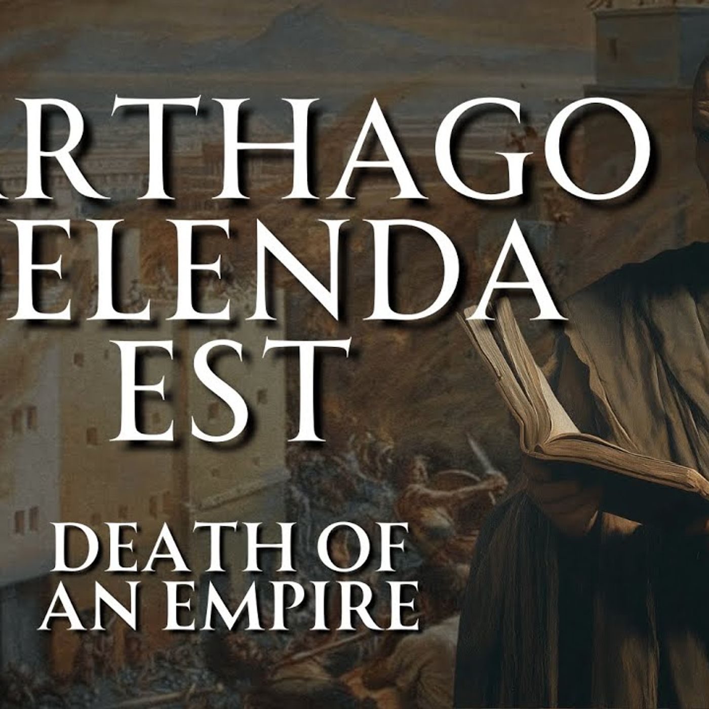 Why Rome Hated Carthage