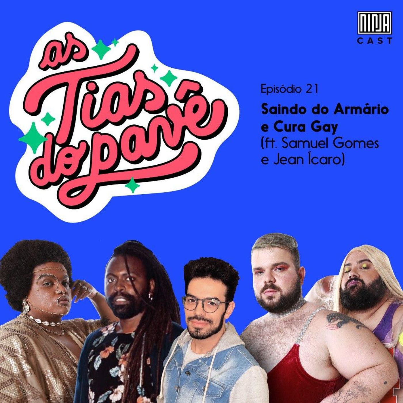 #21 - Saindo do Armário e Cura Gay com Samuel Gomes e Jean Ícaro