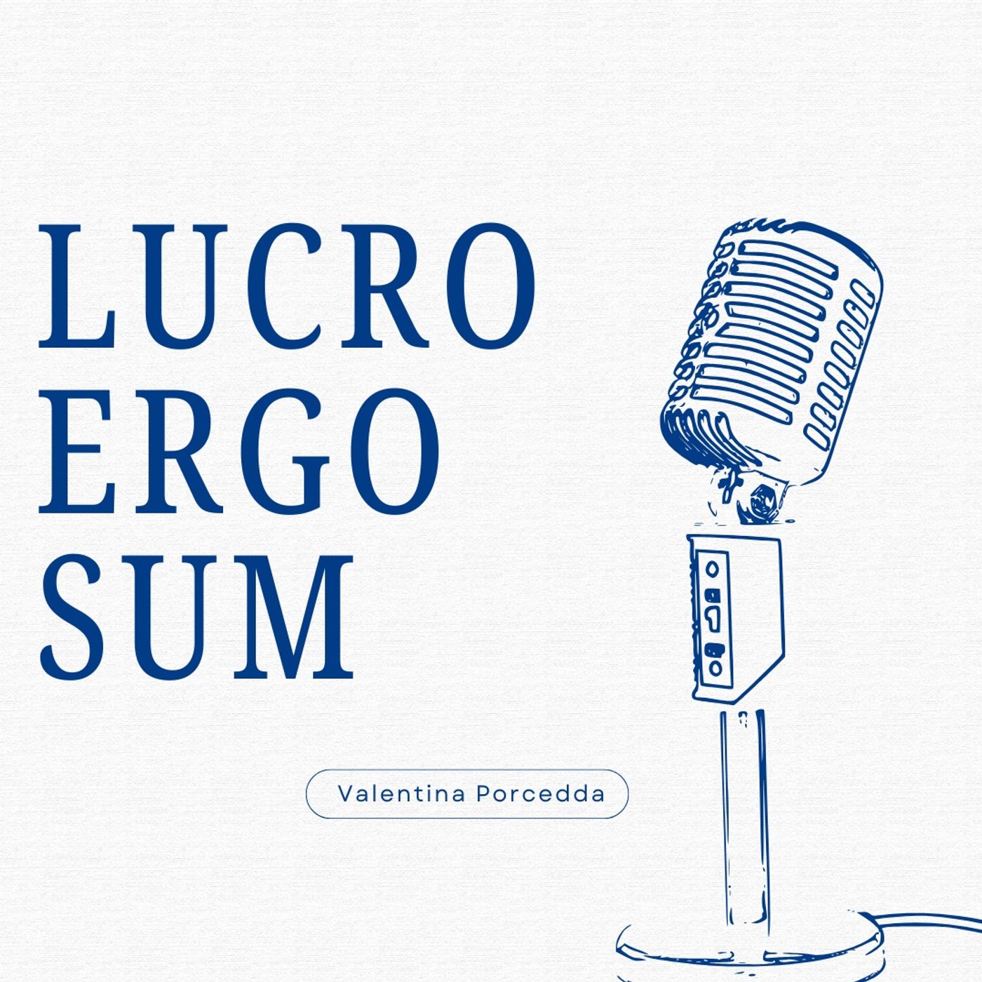 Lucro ergo sum podcast artwork