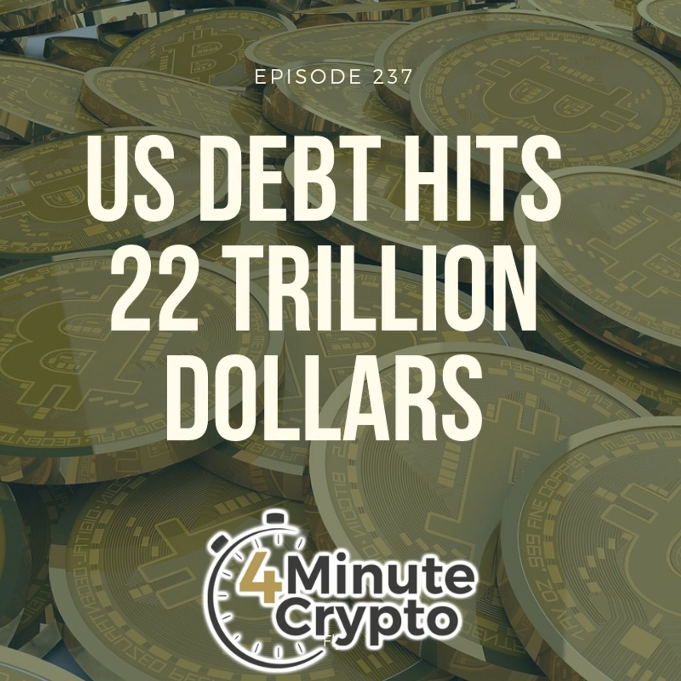 US Debt Hits 22 Trillion Dollars And That is Why Bitcoin Matters episode artwork