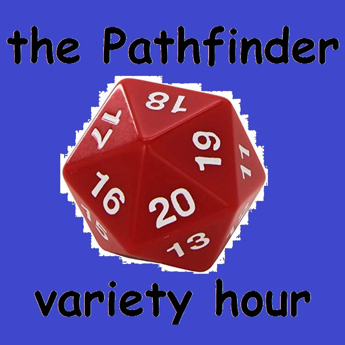 The Pathfinder Variety Hour