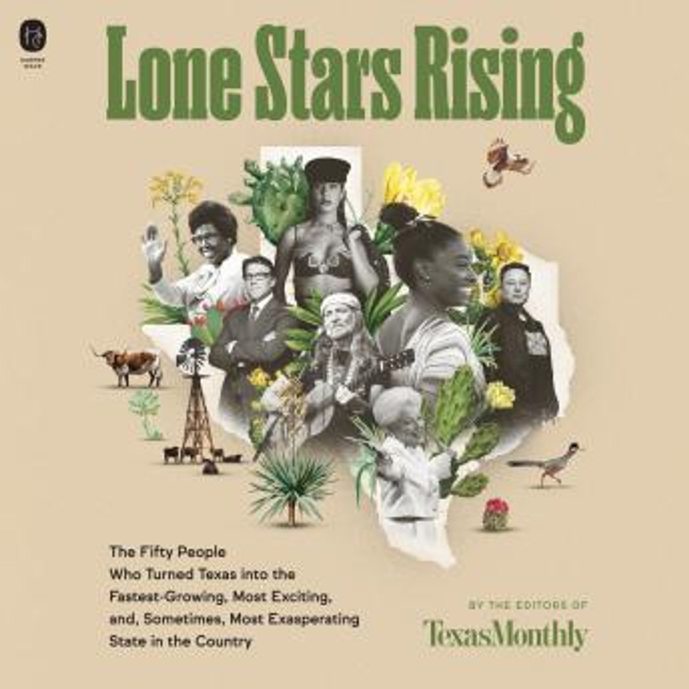 Lone Stars Rising: The Fifty People Who Turned Texas Into the Fastest-Growing, Most Exciting, and, Sometimes, Most Exasperating State in the episode artwork
